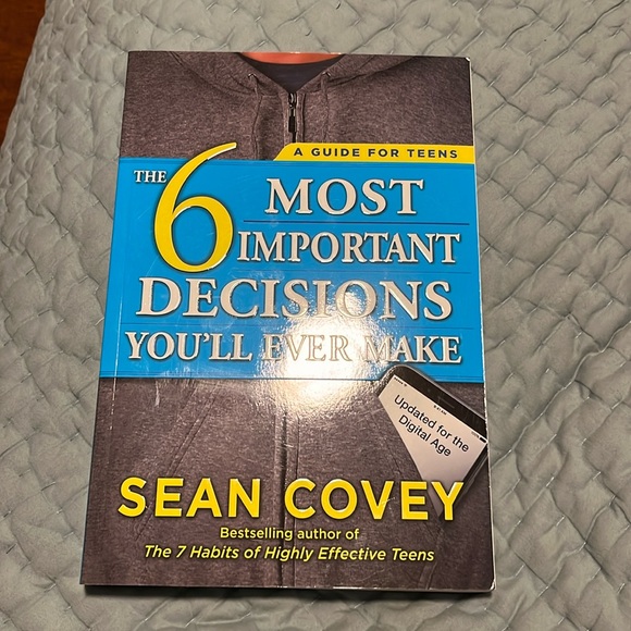 Office The 6 Most Important Decision Youll Ever Make By Sean Covey A